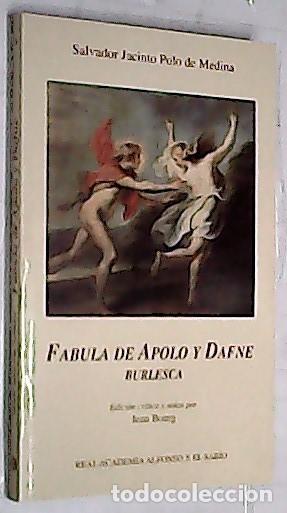 Libri di seconda mano: F&aacute;bula de Apolo y Dafne Burlesca - POLO DE MEDINA, Salvador Jacinto: