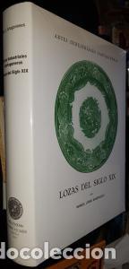 Libri di seconda mano: Artes industriales cartageneras. Lozas del siglo XIX Cartagena - ARAGONESES, Manuel Jorge: