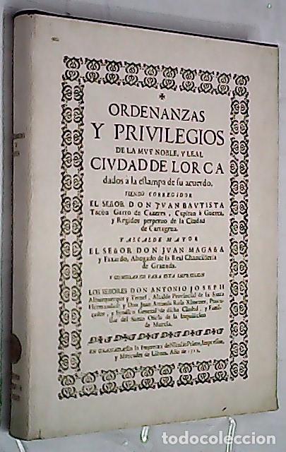 Libri di seconda mano: Ordenanzas de Lorca (Facs&iacute;mil de la edici&oacute;n de Granada de 1713 - ORDENANZAS: