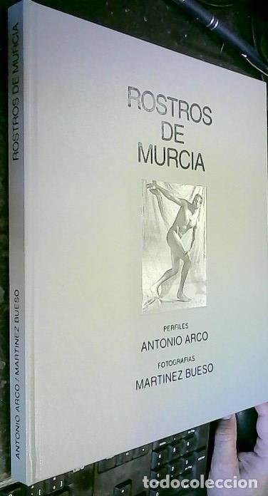 B&uuml;cher: Rostros de Murcia. Perfiles .... Fotograf&iacute;as - ARCO, Antonio y MART&Iacute;NEZ BUESO, Enrique: