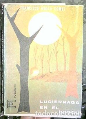 Libros: Luci&eacute;rnaga en el bosque - AROCA G&Oacute;MEZ, Francisco: