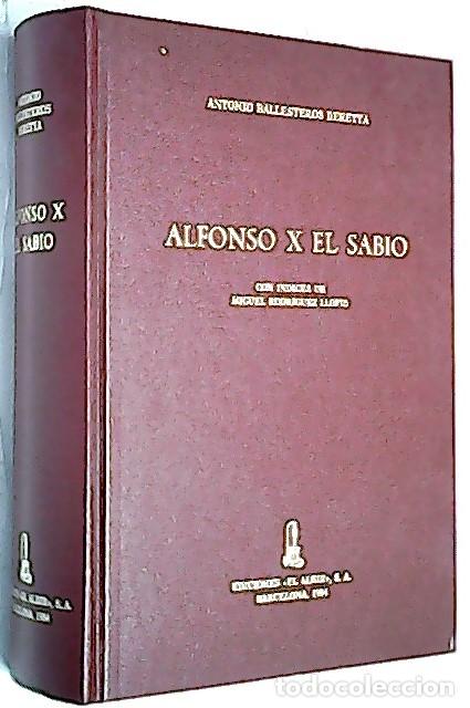 B&uuml;cher: Alfonso X el Sabio - BALLESTEROS BERETTA, Antonio: