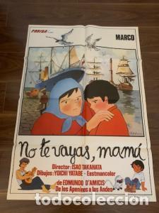 Libri di seconda mano: CARTEL DE CINE MARCO NO TE VAYAS MAMA. DE LOS APENINOS A LOS ANDES. EDMUNDO D'AMICIS. ISAO TAKAHATA.