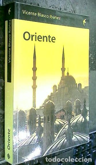 Libros: Oriente - BLASCO IB&aacute;&Ntilde;EZ, Vicente: