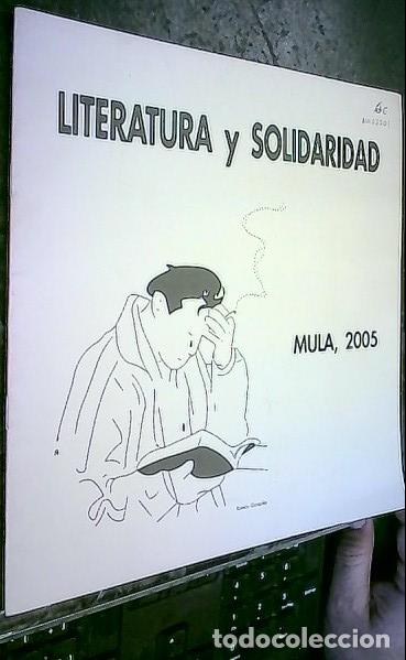 Libros: Literatura y solidaridad. Mula, 2005 - CAT&aacute;LOGO: