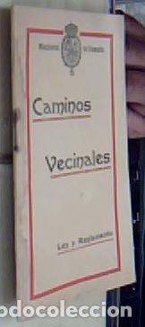 Libri di seconda mano: Caminos vecinales. Ley y reglamento - :