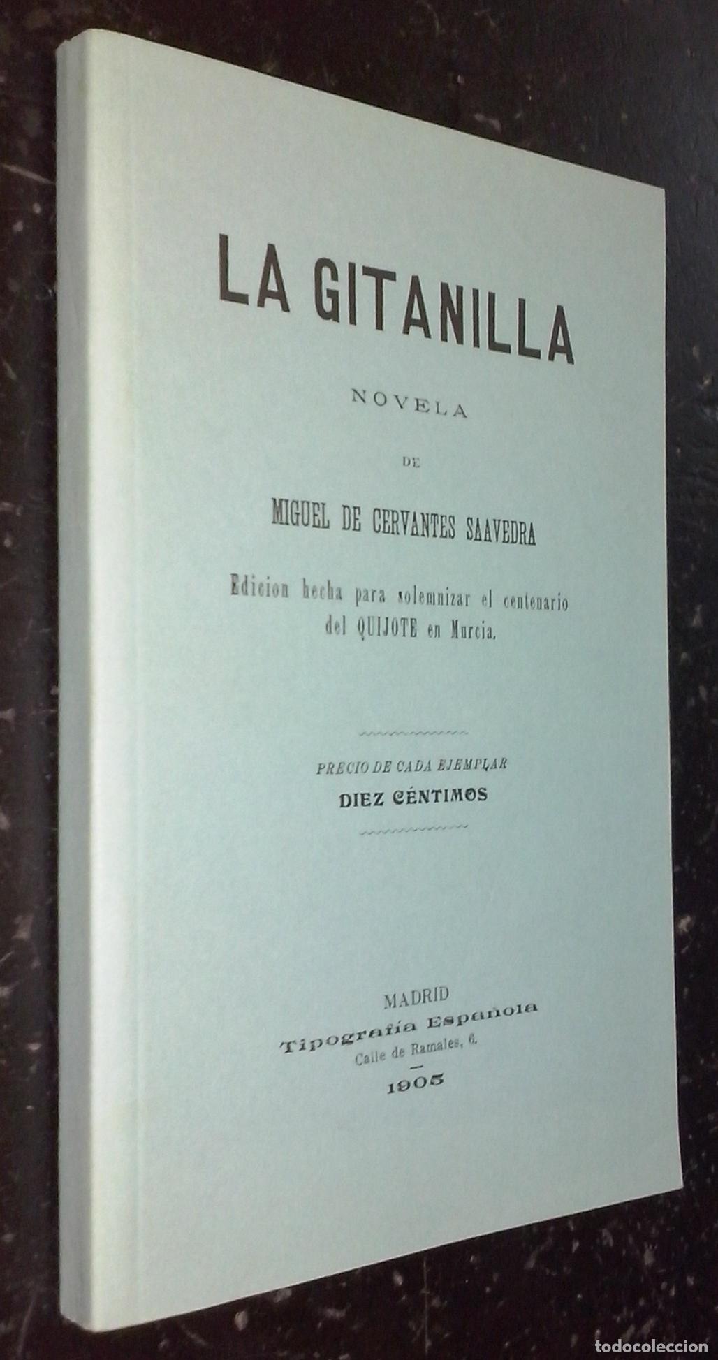 books: La gitanilla. Novela de... Edici&oacute;n hecha para solemnizar el centenario del quijote en Murcia - CERVA