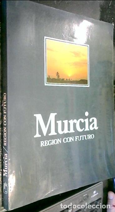 Libros: Murcia Regi&oacute;n con futuro - CORTINA, Jorge y ROSA, Gin&eacute;s:
