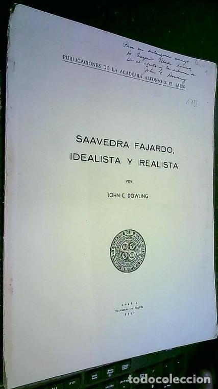 Livros em segunda m&atilde;o: Saavedra Fajardo, idealista y realista - DOWLING, John C.:
