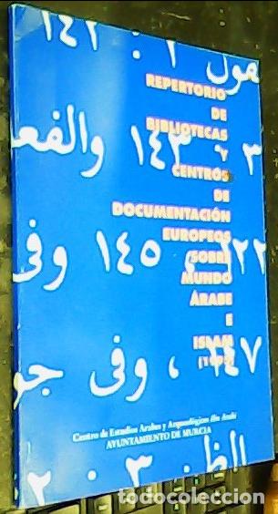 Livros em segunda m&atilde;o: Repertorio de bibliotecas y centros de documentacion europeos sobre mundo &aacute;rabe e Islam (1995) - FER