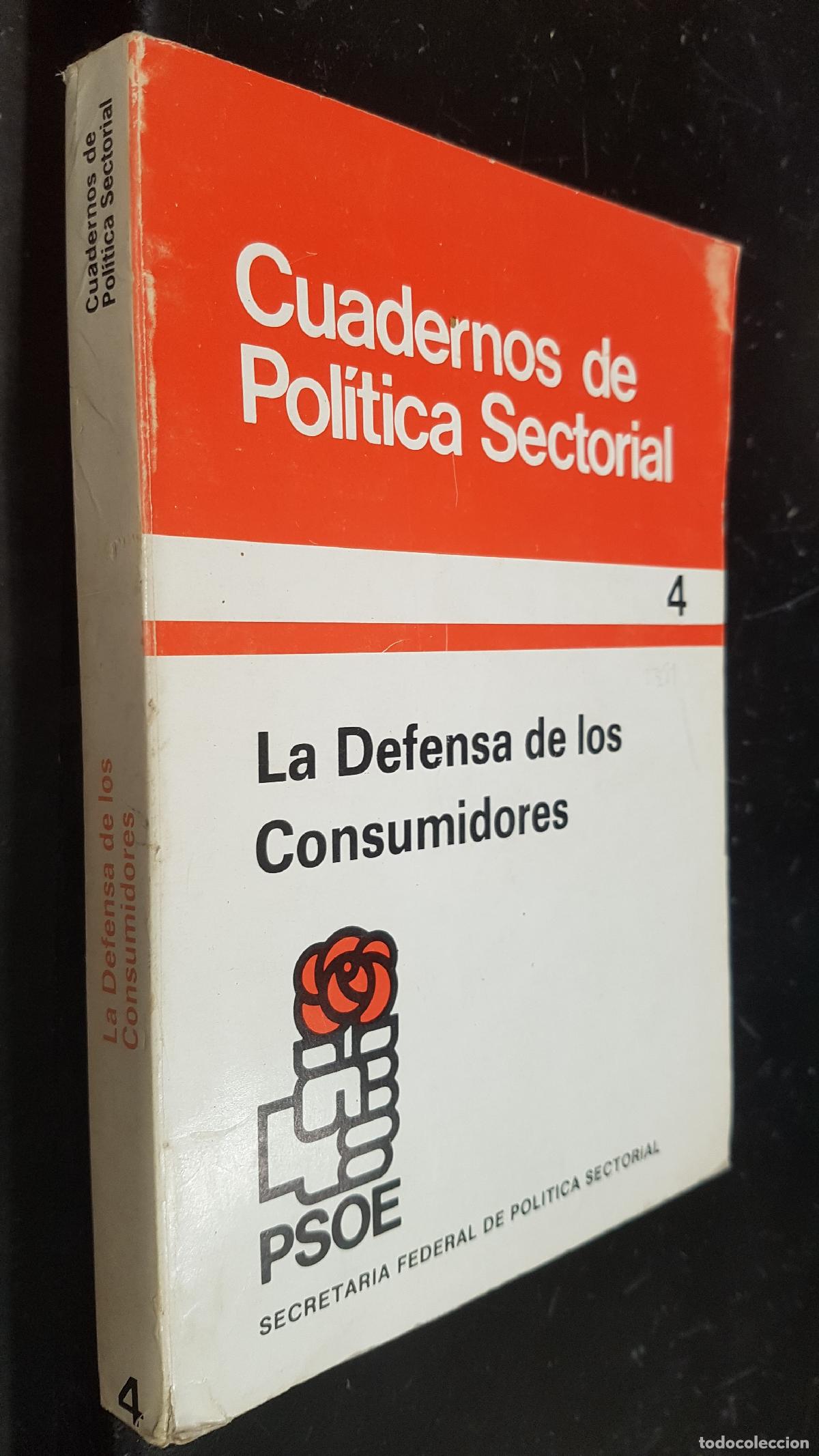 Libri di seconda mano: Cuadernos de Pol&iacute;tica Sectorial, 4. La defensa de los consumidores - :