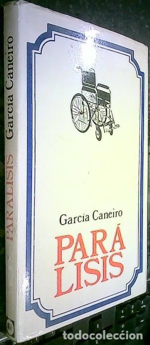 Libros: Par&aacute;lisis - GARC&Iacute;A CANEIRO, Jos&eacute;:
