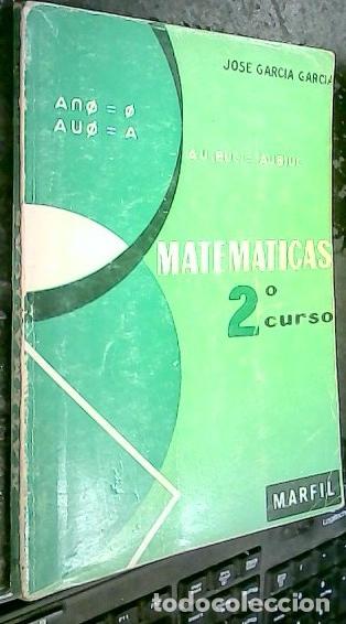 Libros: Matem&aacute;ticas. Segundo curso - GARC&Iacute;A GARC&Iacute;A, Jos&eacute;: