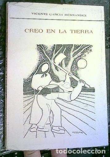 Libros: Creo en la tierra - GARC&Iacute;A HERN&Aacute;NDEZ, Vicente: