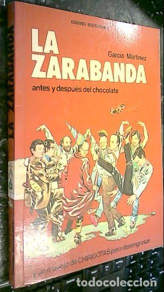 B&uuml;cher: La zarabanda (Antes y despu&eacute;s del chocolate) y un manojo de chirigotas para desengrasar - GARC&Iacute;A MAR