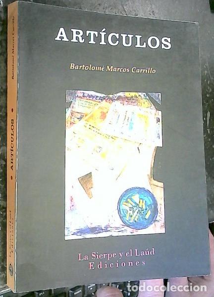 Libros: Art&iacute;culos - MARCOS CARRILLO, Bartolom&eacute;: - Foto 1