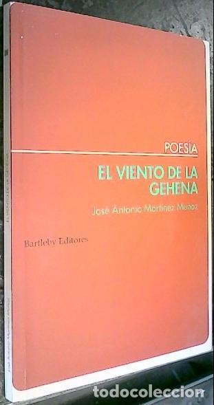 Libros: El viento de la Gehena - MART&Iacute;NEZ MU&Ntilde;OZ, Jos&eacute; Antonio: