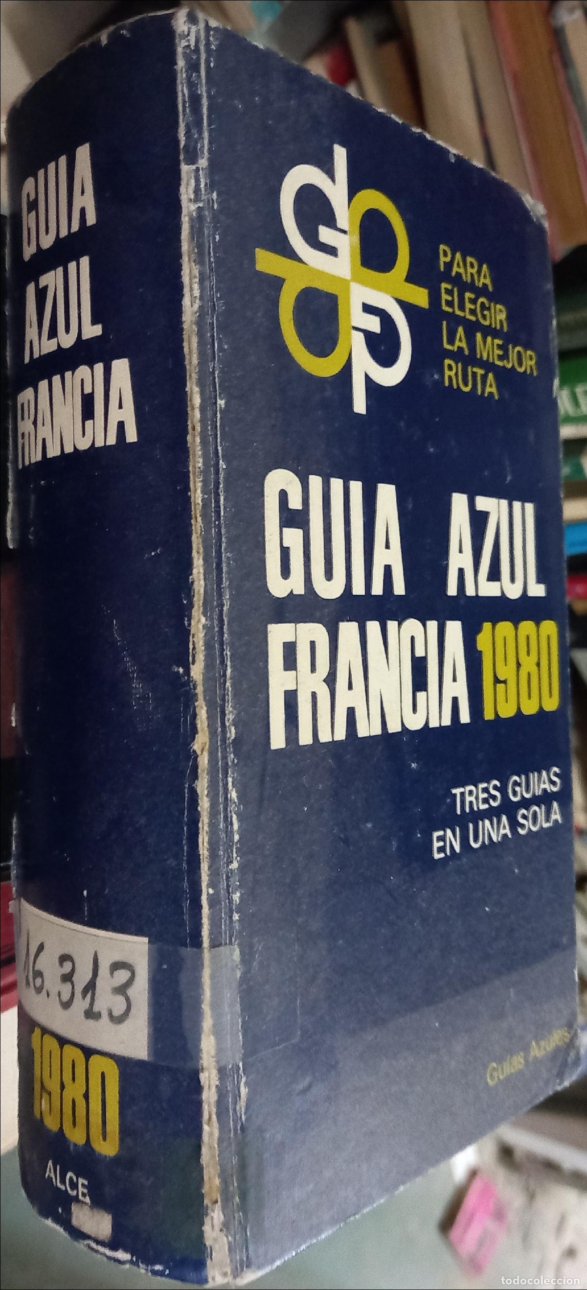Livres: Gu&iacute;a azul. Francia 1980 - :