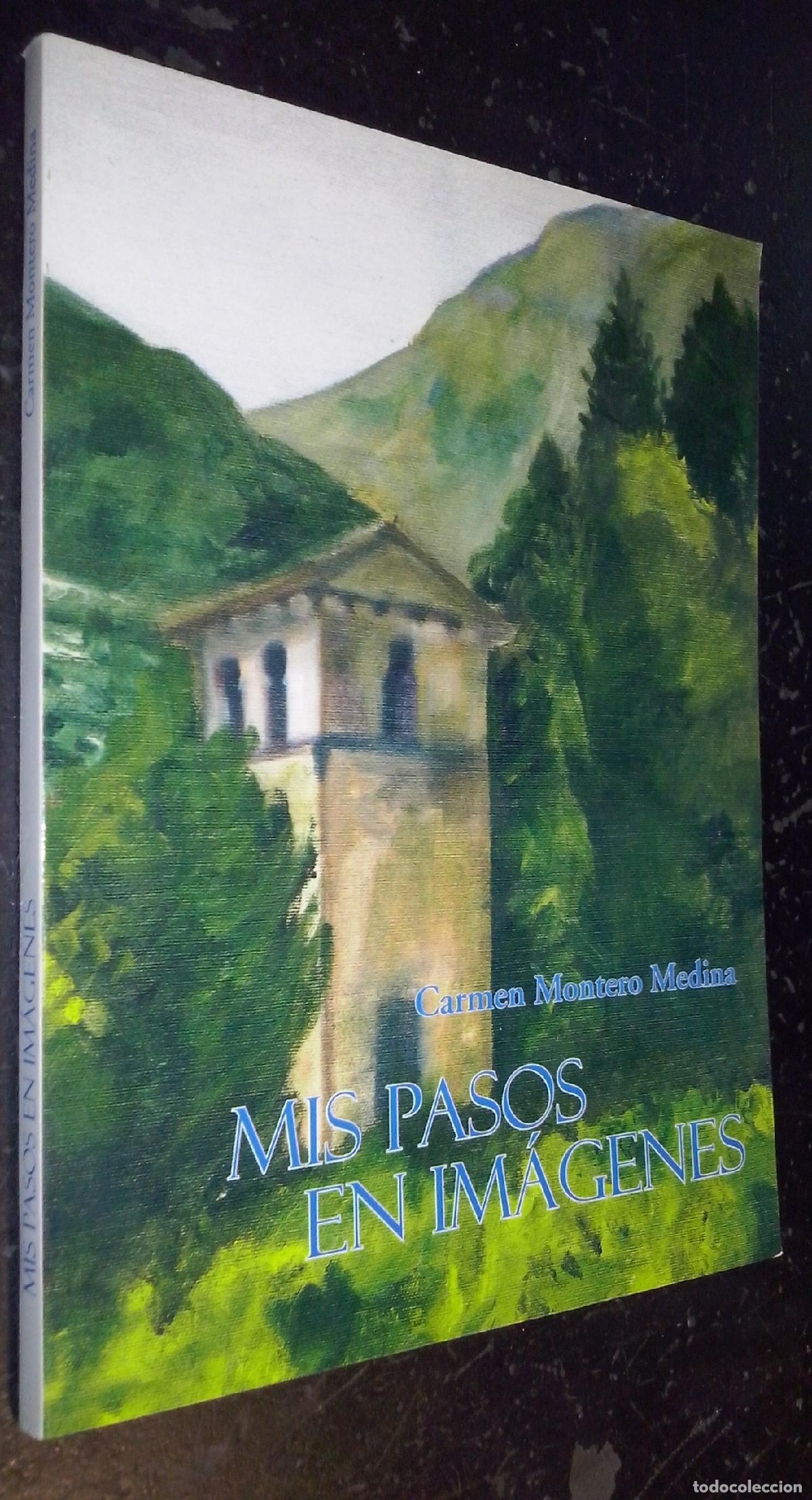 B&uuml;cher: Mis pasos en im&aacute;genes - MONTERO MEDINA, Carmen: