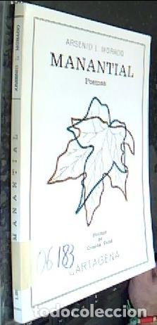 Libros: Manantial. Poemas - MORADO, Arsenio L.: