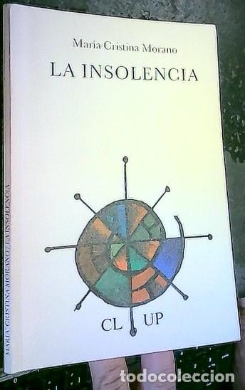 Libri di seconda mano: La insolencia - MORANO, Mar&iacute;a Cristina: