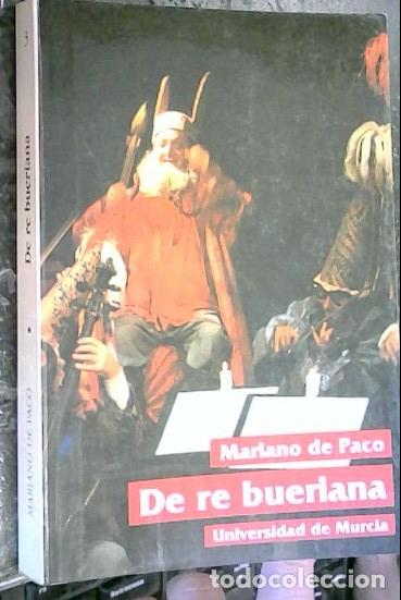 books: De re bueriana. (Sobre el autor y las obras) - PACO, Mariano de: