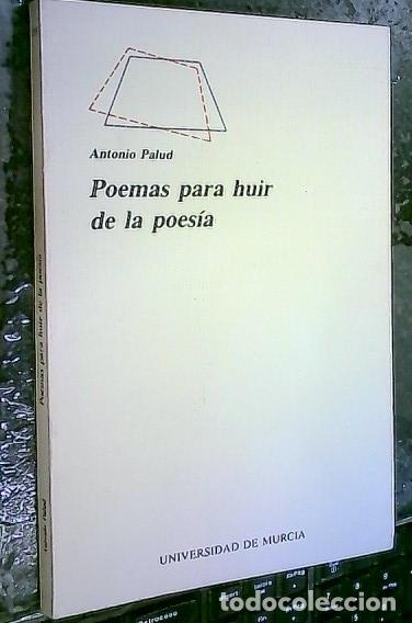 Libros: Poemas para huir de la poes&iacute;a - PALUD, Antonio: