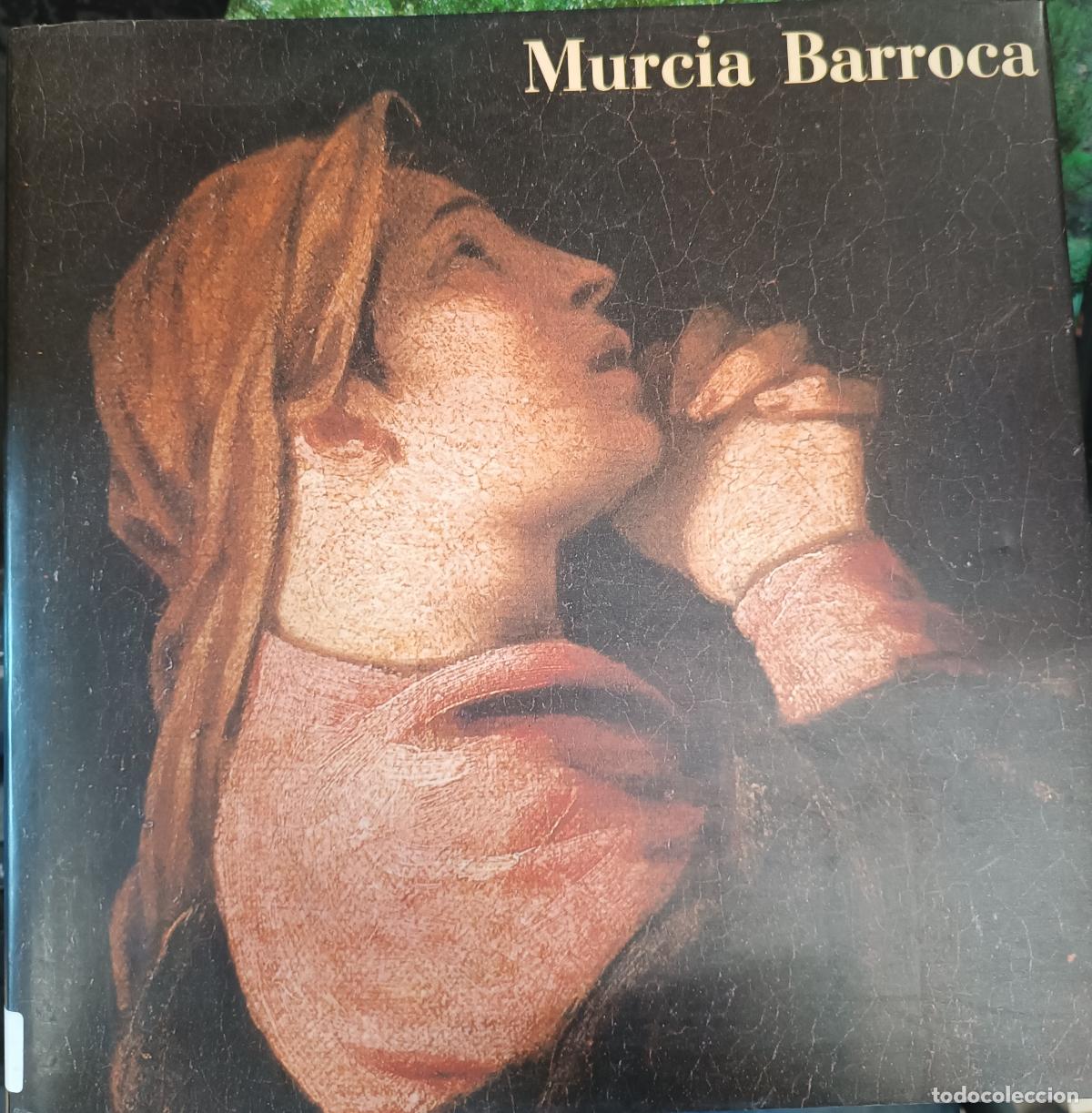 Libri di seconda mano: Murcia Barroca. Centro de Arte Palacio Almud&iacute;. 19 noviembre 1990 - 10 enero 1991 - PAEZ BURRUEZO, M