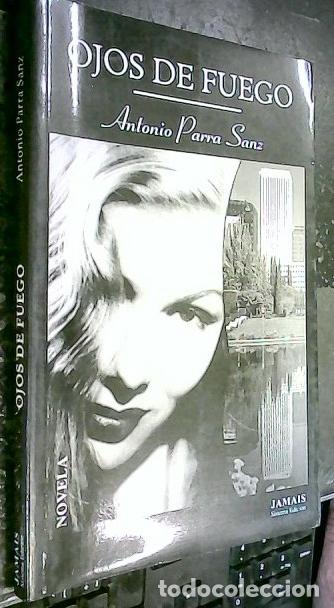 B&uuml;cher: Ojos de fuego - PARRA SANZ, Antonio: