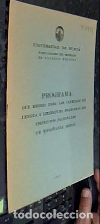 Libros: Programa que regir&aacute; para las catedras de lengua y literatura francesas de institutos nacionales de e