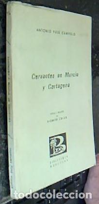 Libros: Cervantes en Murcia y Cartagena - PUIG CAMPILLO, Antonio: