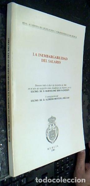 B&uuml;cher: La inembargabilidad del salario. Discurso le&iacute;do el d&iacute;a 4 de diciembre de 1986 en el acto de recepci&oacute;