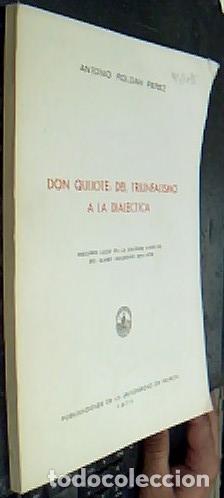Libros: Don Quijote: Del triunfalismo a la dial&eacute;ctica. discurso leido en la solmene apertura del curso acad&eacute;