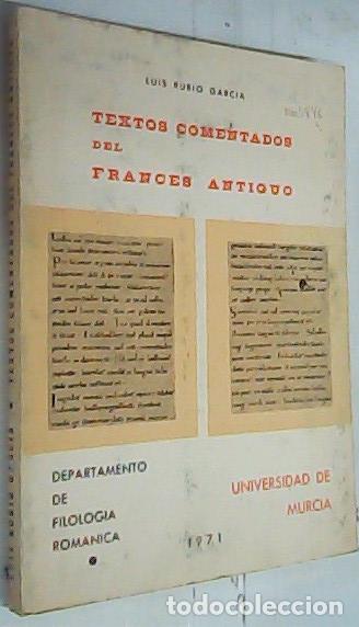 Libros: Textos comentados del Franc&eacute;s antiguo - RUBIO GARC&Iacute;A, Luis: - Foto 1