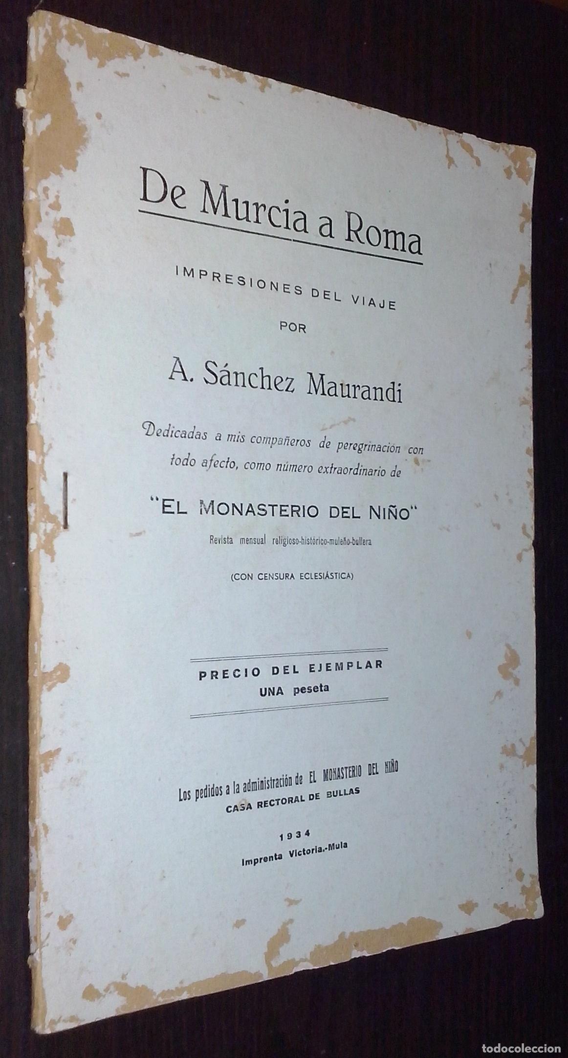 B&uuml;cher: De Murcia a Roma. Impresiones del viaje por... - S&Aacute;NCHEZ MAURANDI, A.: