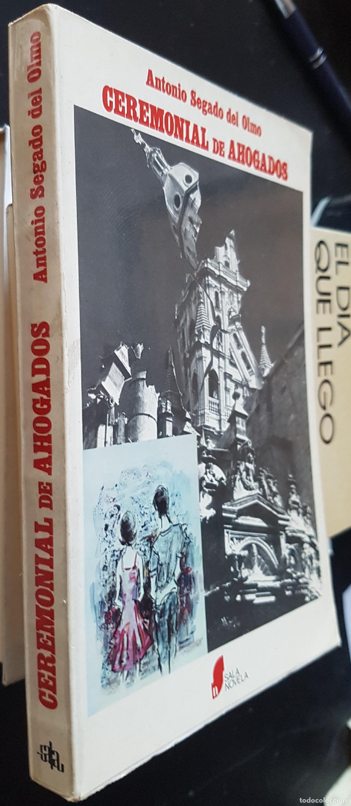 books: Ceremonial de ahogados - SEGADO DEL OLMO, Antonio: