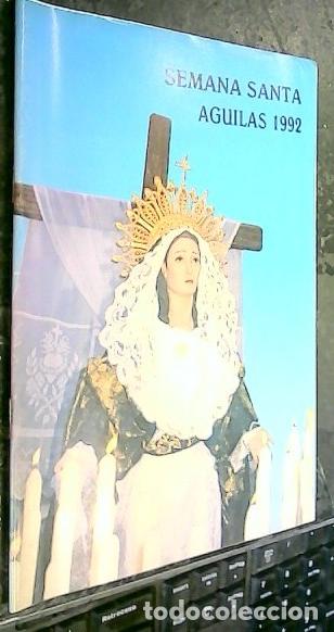 Libri di seconda mano: Semana Santa. &aacute;guilas 1992 - SEMANA SANTA: