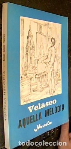 B&uuml;cher: Aquella melod&iacute;a - VELASCO: