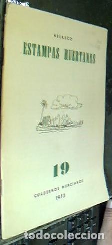 Libros: Estampas huertanas - VELASCO:
