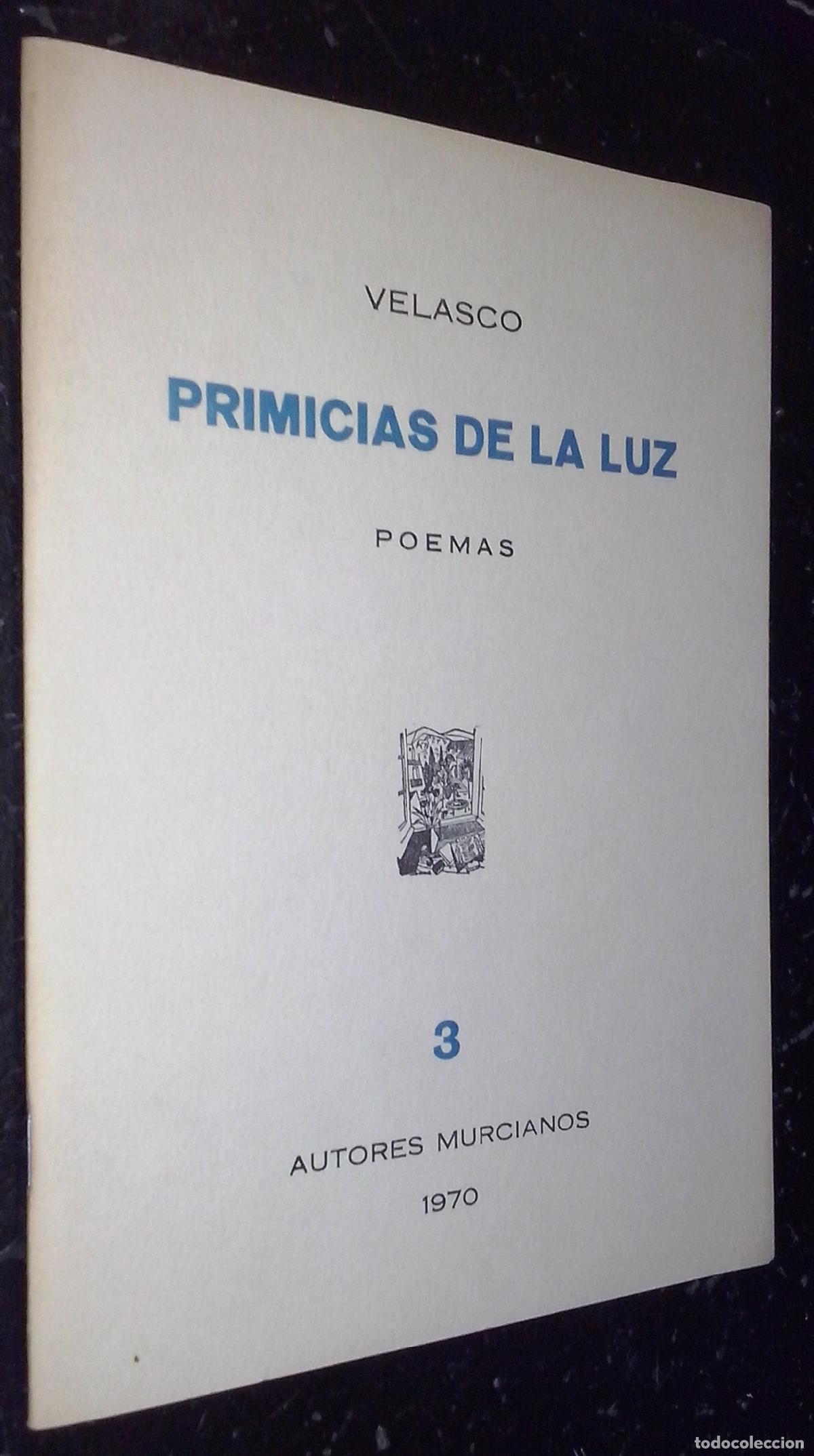 Libri di seconda mano: Primicias de la luz. Poemas - VELASCO: