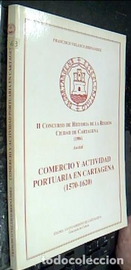 B&uuml;cher: II Concurso de Historia de la Regi&oacute;n Ciudad de Cartagena (1986). Comercio y actividad portuaria en C