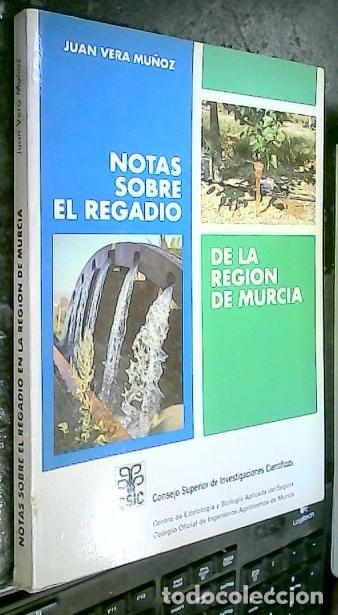 Libri di seconda mano: Notas sobre el regad&iacute;o de la Regi&oacute;n de Murcia - VERA MU&Ntilde;OZ, Juan: