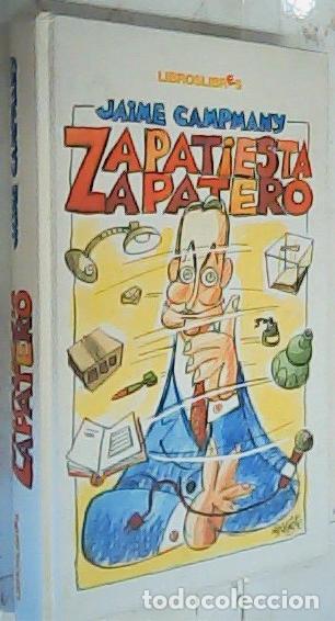 Libros: Zapatiesta Zapatero - Campmany, Jaime: - Foto 1