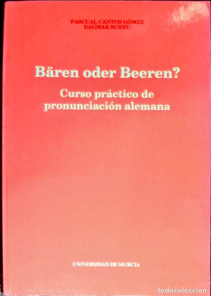Libri di seconda mano: B&auml;ren oder Beeren? : curso pr&aacute;ctico de pronunciaci&oacute;n alemana - Cantos G&oacute;mez, Pascual y Schen, Dagmar