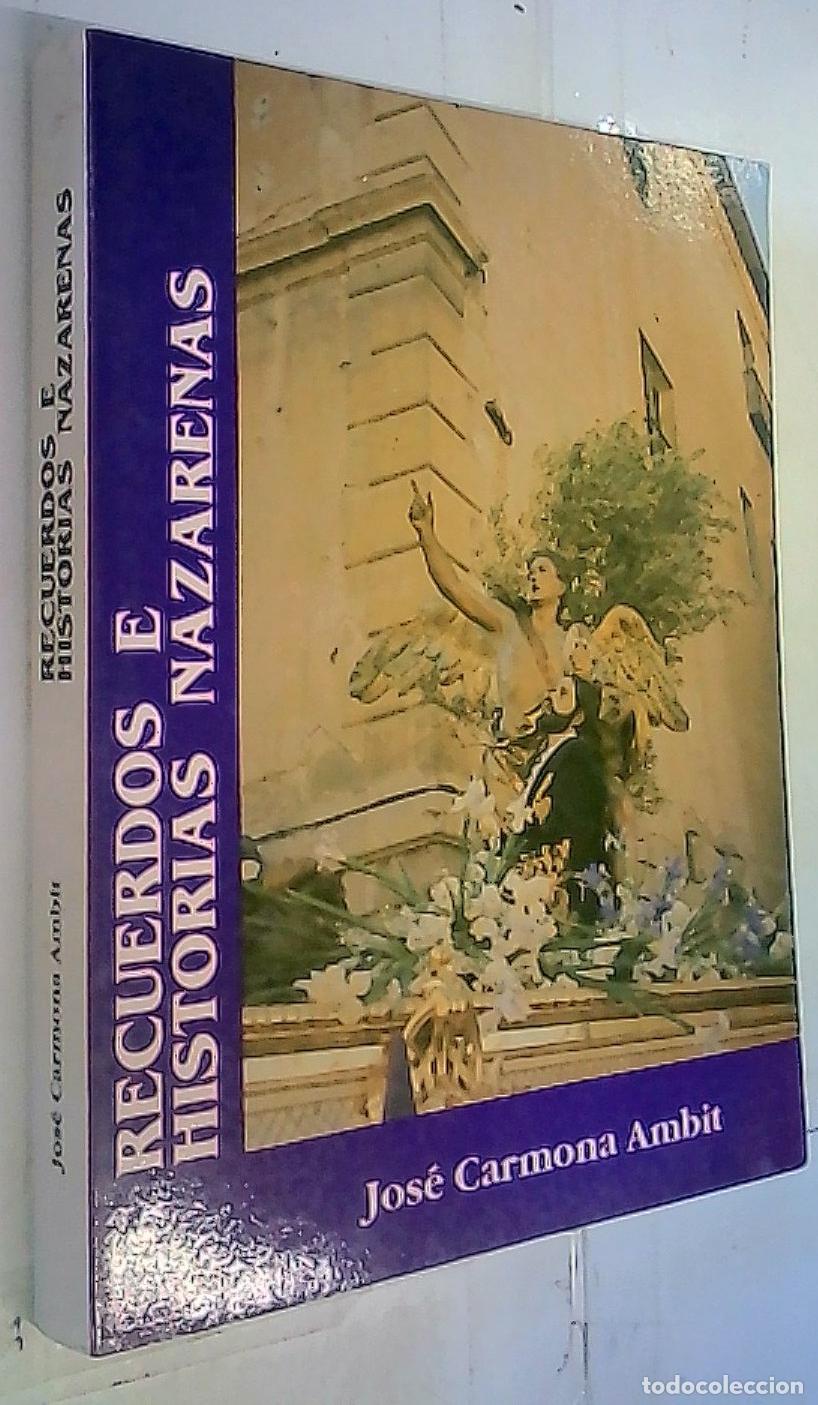 B&uuml;cher: Recuerdos e historias nazarenas - Carmona Ambit, Jos&eacute;: