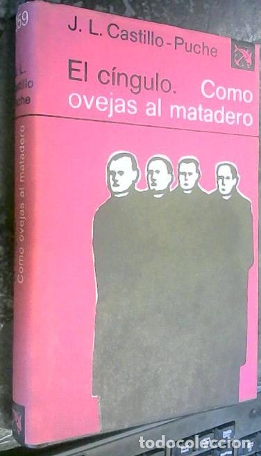 B&uuml;cher: El c&iacute;ngulo. Como ovejas al matadero - Castillo Puche, Jos&eacute; Luis: