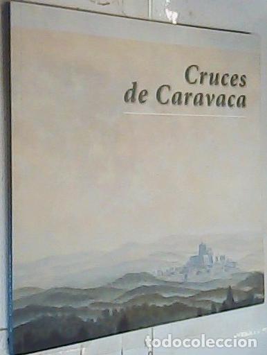 Libros: Cruces de Caravaca. Del 24 de Febrero al 30 de Abril - EXPOSICI&Oacute;N:
