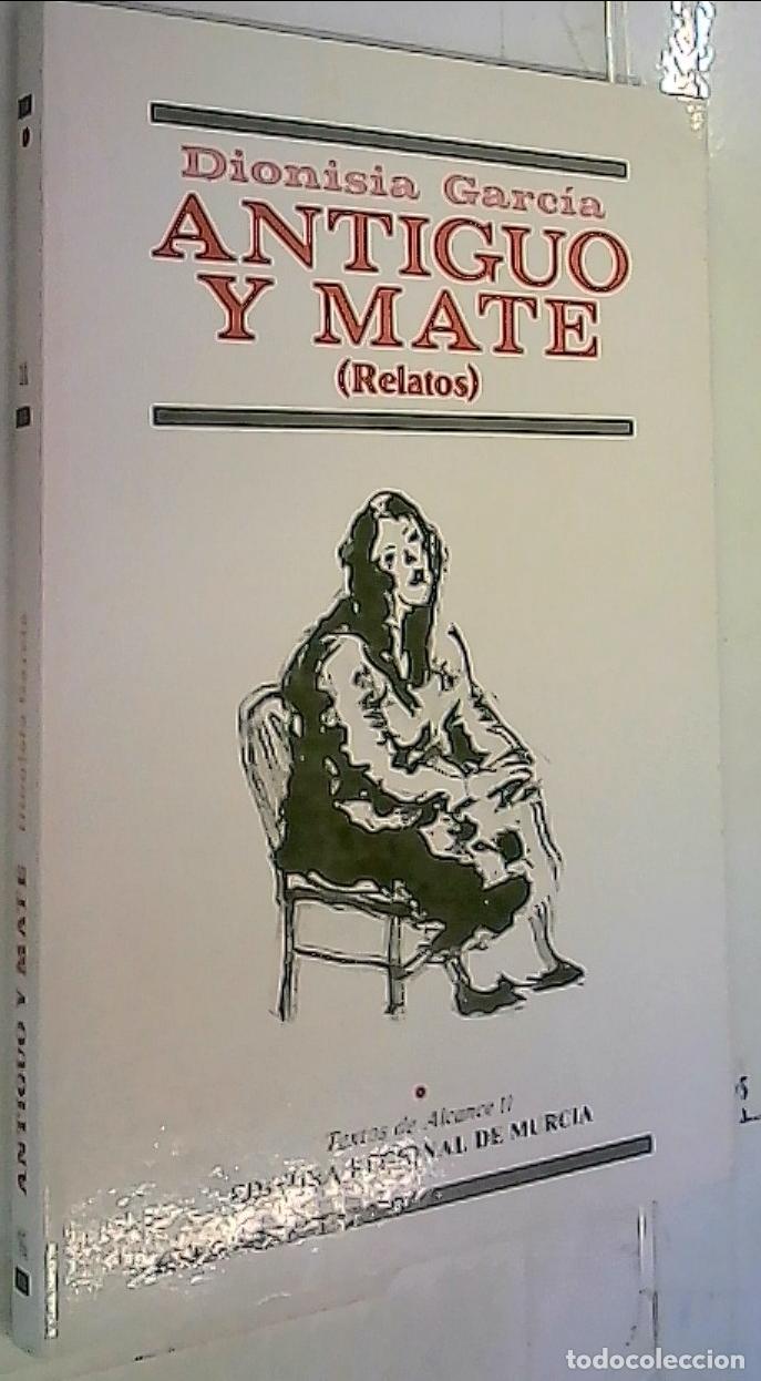 B&uuml;cher: Antiguo y Mate (relatos) - Garc&iacute;a, Dionisia:
