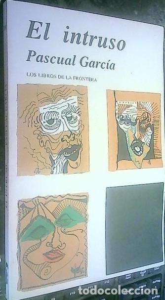 Libros: El intruso - Garc&iacute;a, Pascual: - Foto 1