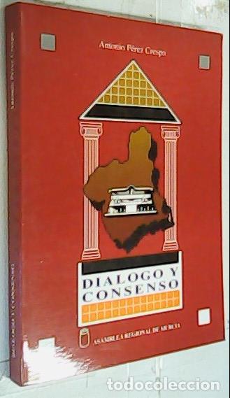 B&uuml;cher: Di&aacute;logo y consenso - P&eacute;rez Crespo, Antonio: